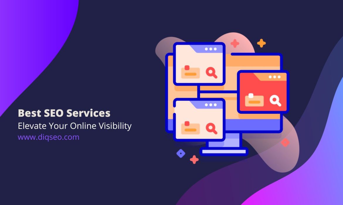 Best SEO Services Elevate Your Online Presence