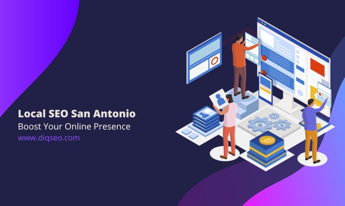 Local SEO San Antonio Boost Your Online Presence
