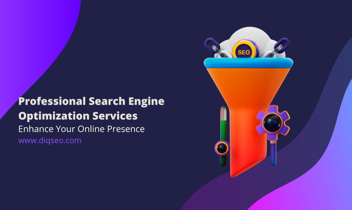 Professional Search Engine Optimization Services Enhance Your Online Presence