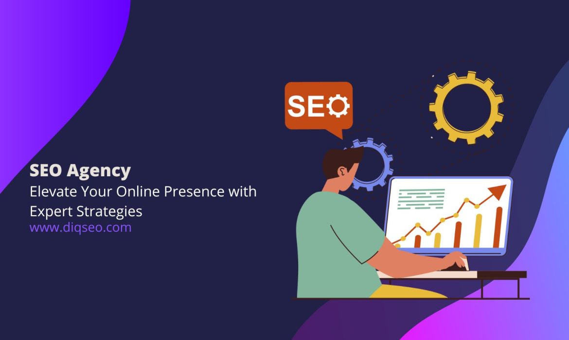 SEO Agency Elevate Your Online Presence with Expert Strategies