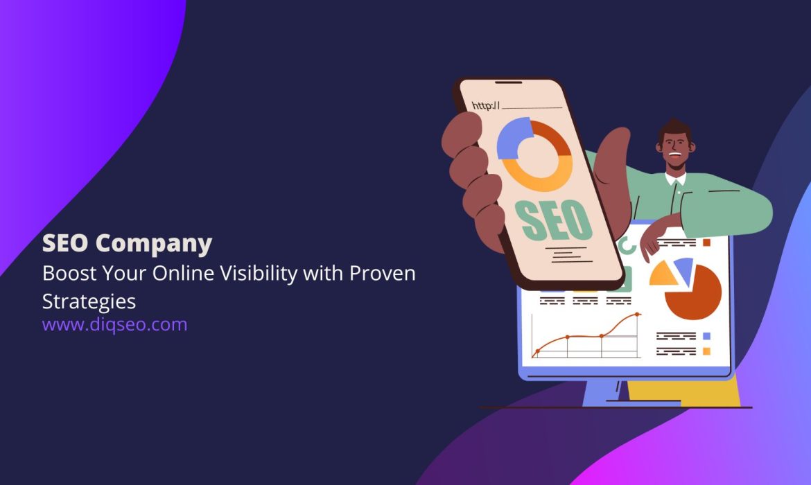 SEO Company Boost Your Online Visibility with Proven Strategies