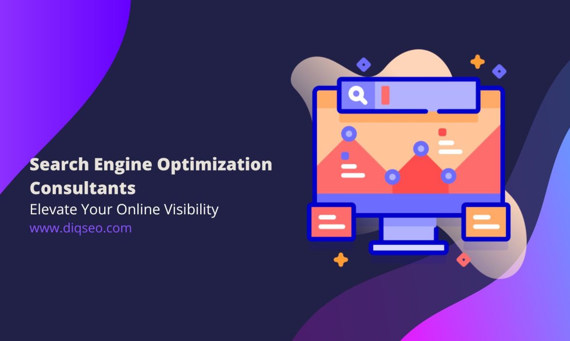 Search Engine Optimization Consultants Elevate Your Online Visibility